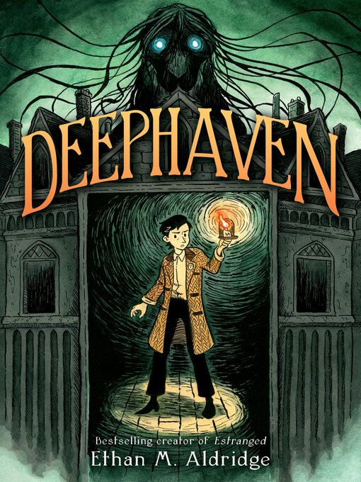 Title details for Deephaven by Ethan M. Aldridge - Wait list